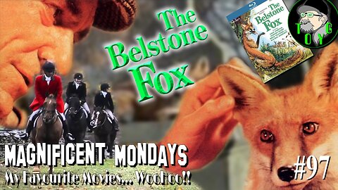 TOYG! Magnificent Mondays #97 - The Belstone Fox (1973)