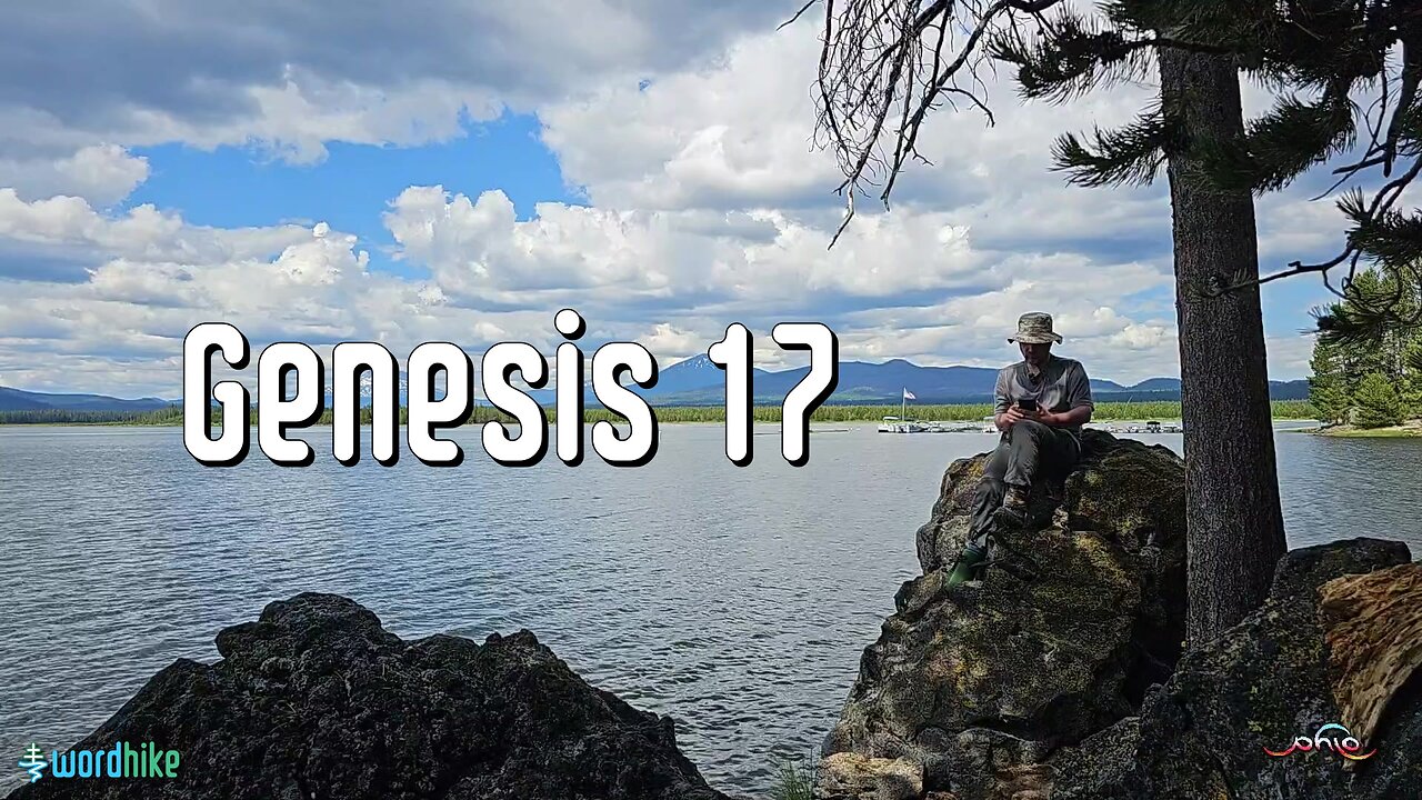 Genesis 17, Bible Reading in Nature, BSB