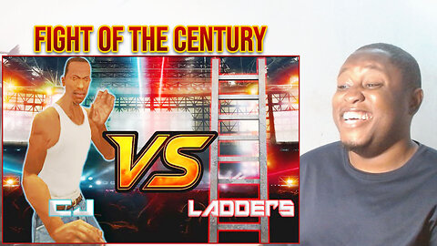 CJ Vs Ladders Reaction