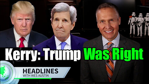 John Kerry Admits Trump Was Right About the Border