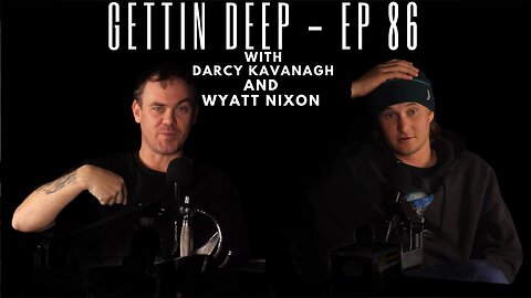 Ep 86 - CHILLLLLL Wyatt Nixon