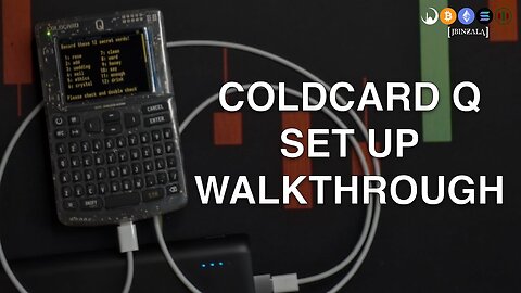 SETTING UP THE COLDCARD Q BITCOIN HARDWARE WALLET (WALKTHROUGH)