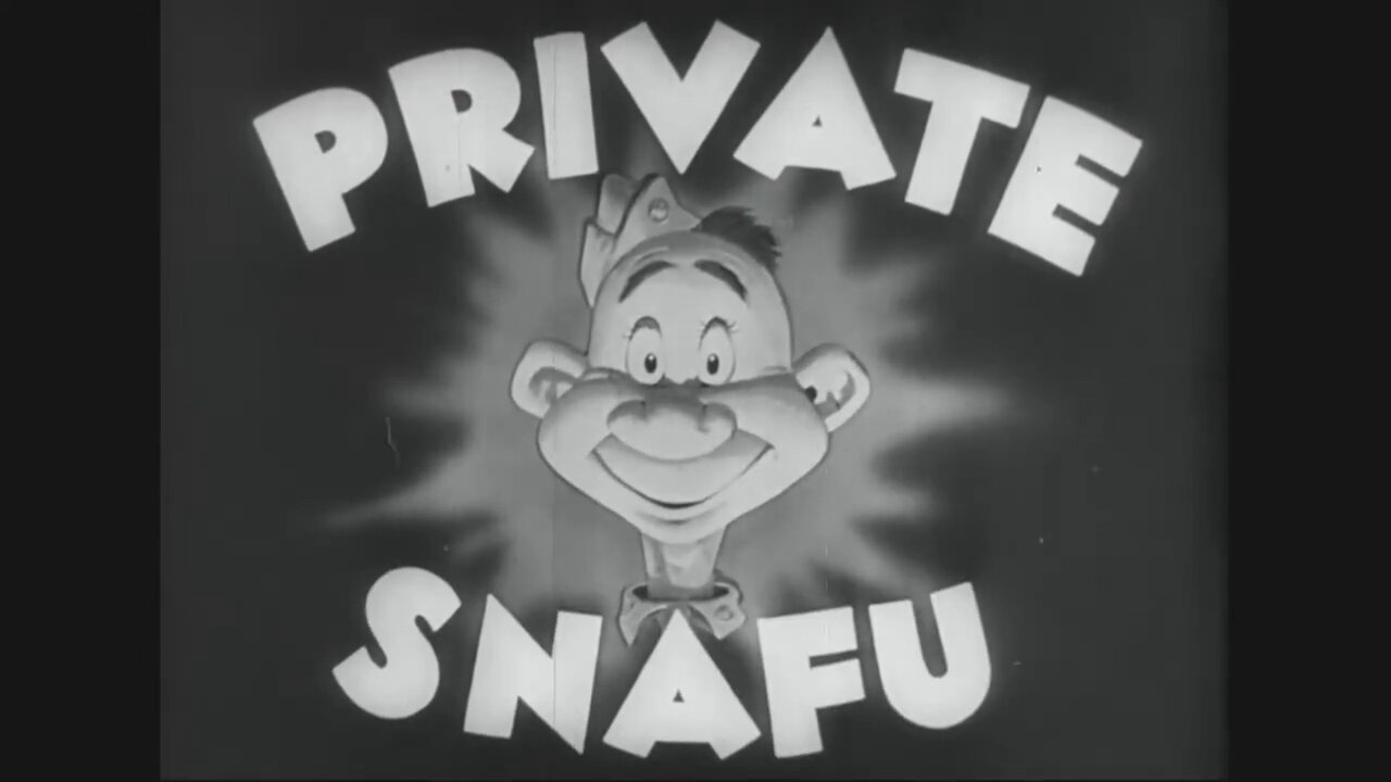 Private Snafu ~ Censored (1944)