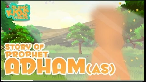 Prophet Stories In English | Prophet Adam (AS) | Stories Of The Prophets | Quran Stories