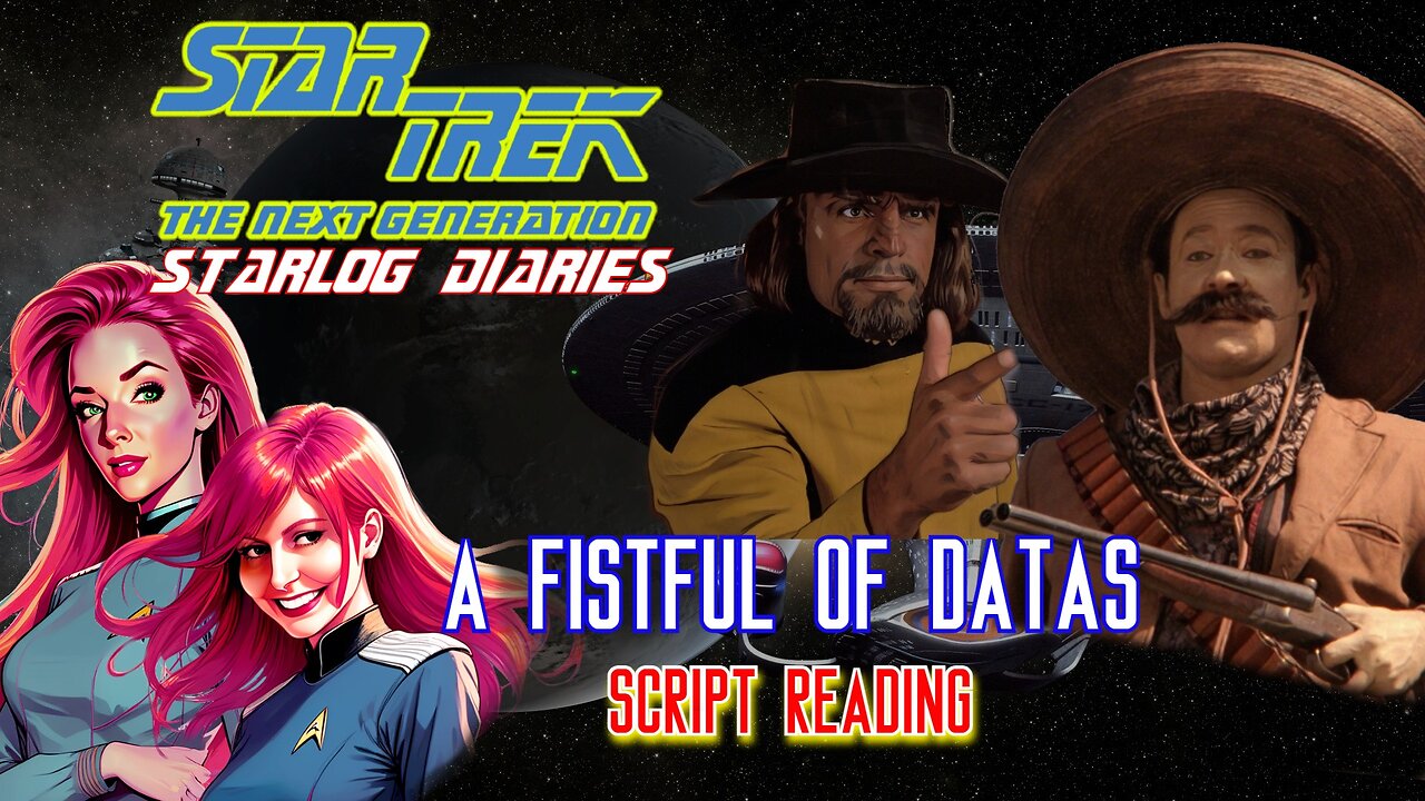 LIVE TABLE READ of Star Trek TNG "A Fistful of Datas" S6 E8 | Starlog Diaries
