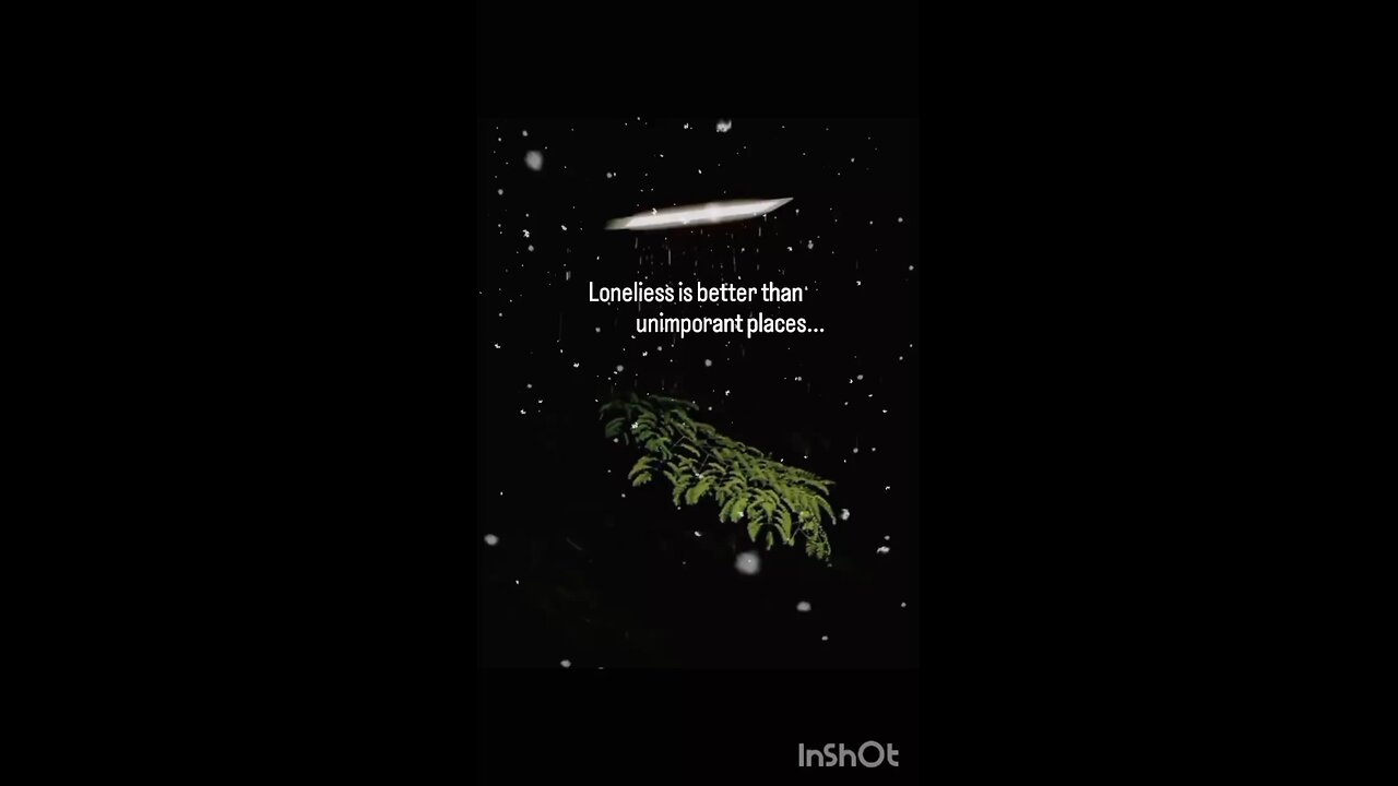 loneliness is bettar then..