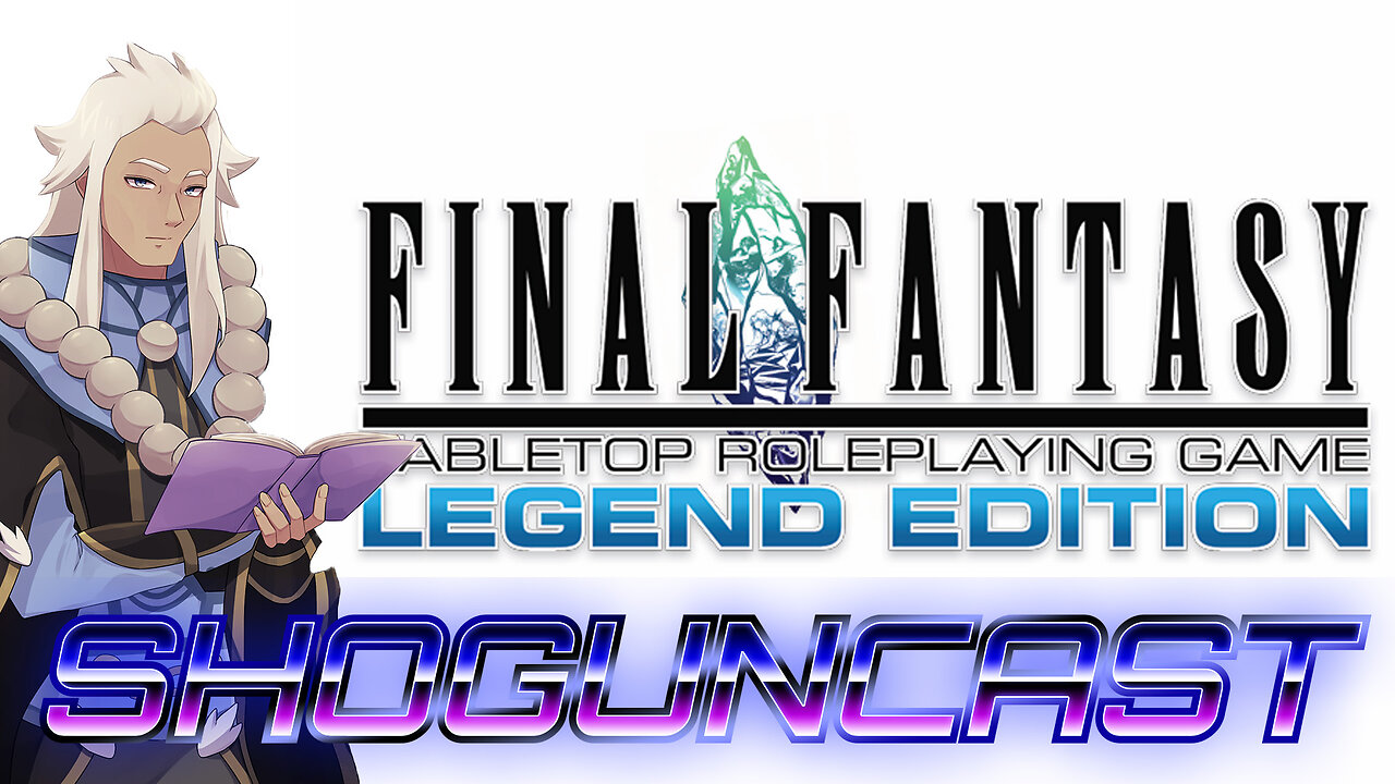 SHOGUNCAST #37 Addendum: FF Legend TTRPG and An Insurrection at the Monastery
