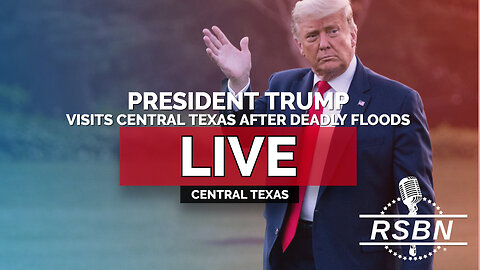 LIVE REPLAY: President Trump Visits Central Texas After Deadly Floods - 7/11/25