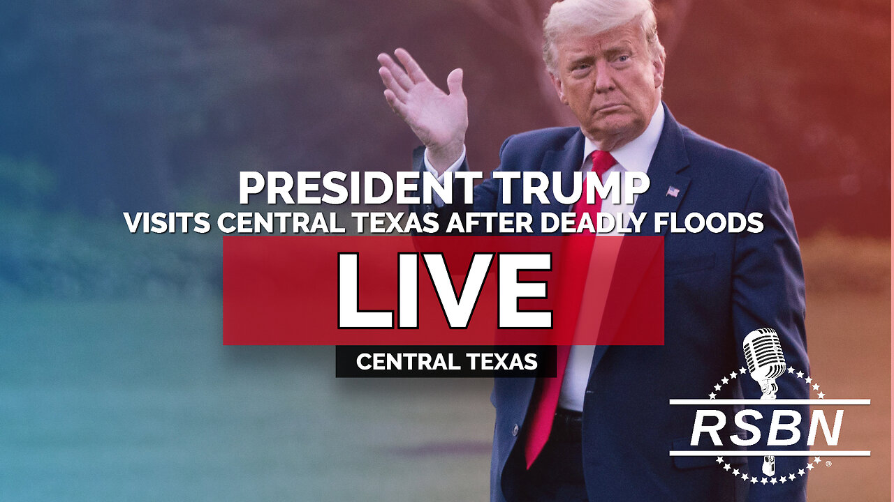 LIVE REPLAY: President Trump Visits Central Texas After Deadly Floods - 7/11/25