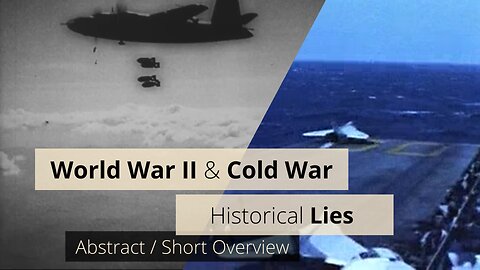 World War II and Cold War – Historical Lies