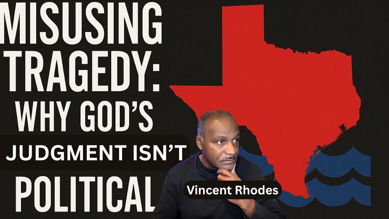 Misusing Tragedy: Why God's Judgment Isn’t Political