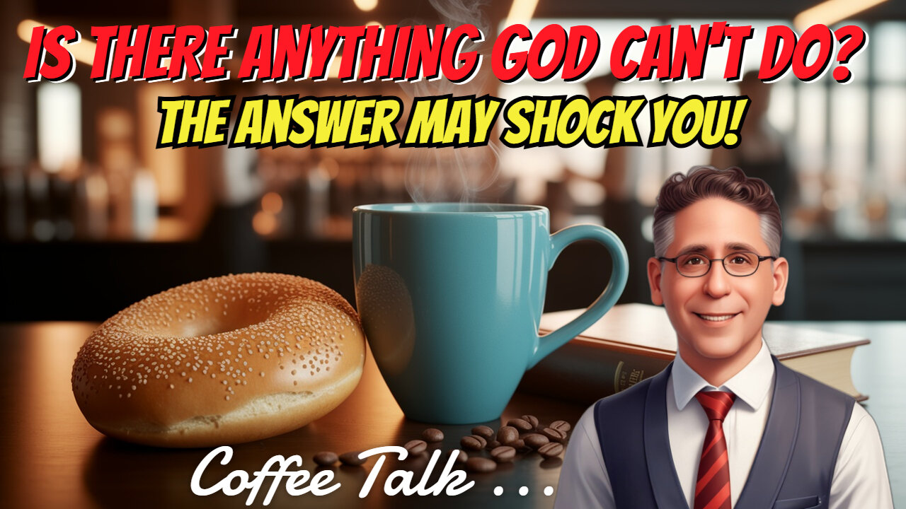 Is There Anything God Can't Do? The Answer may Shock You!
