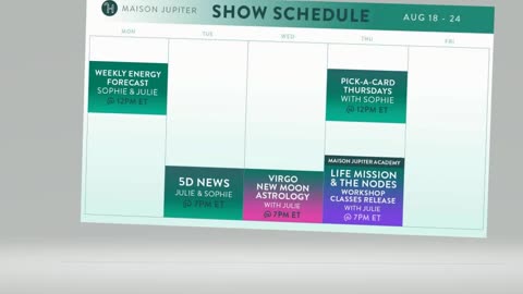 Weekly Schedule for @Maison_Jupiter YouTube & Rumble!!!