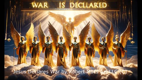 Jesus Declares War