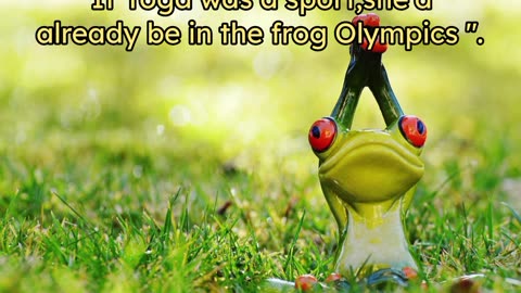 Frog Yoga May Cause Extreme Laughter