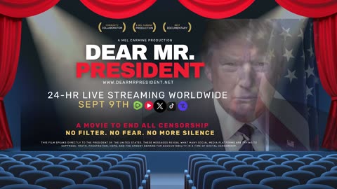 Dear Mr. President – Exclusive Worldwide Screening | September 9th @ 9:00 AM EST