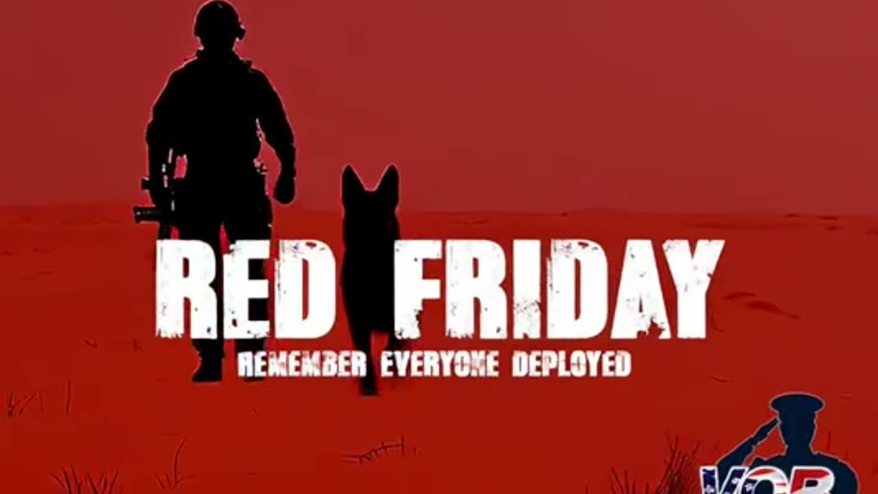 RED Friday 🫡 Honoring Our Deployed Heroes | Remember Everyone Deployed