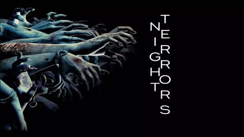 Night Terrors*