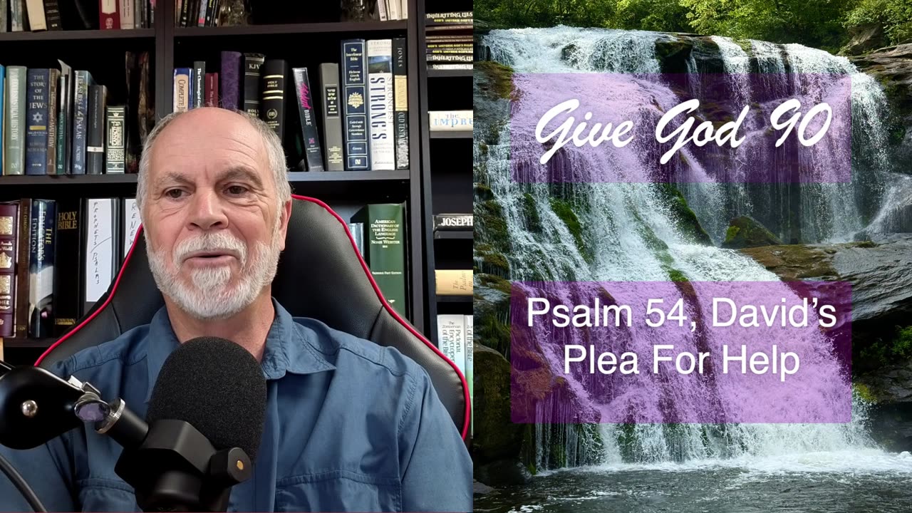 Psalm 54, David’s Plea For Help