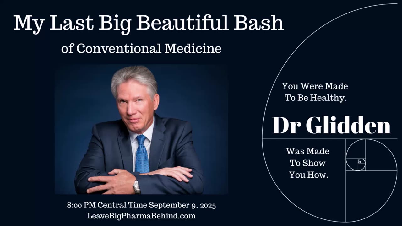 🚨 Dr. Glidden’s FINAL takedown of Big Pharma