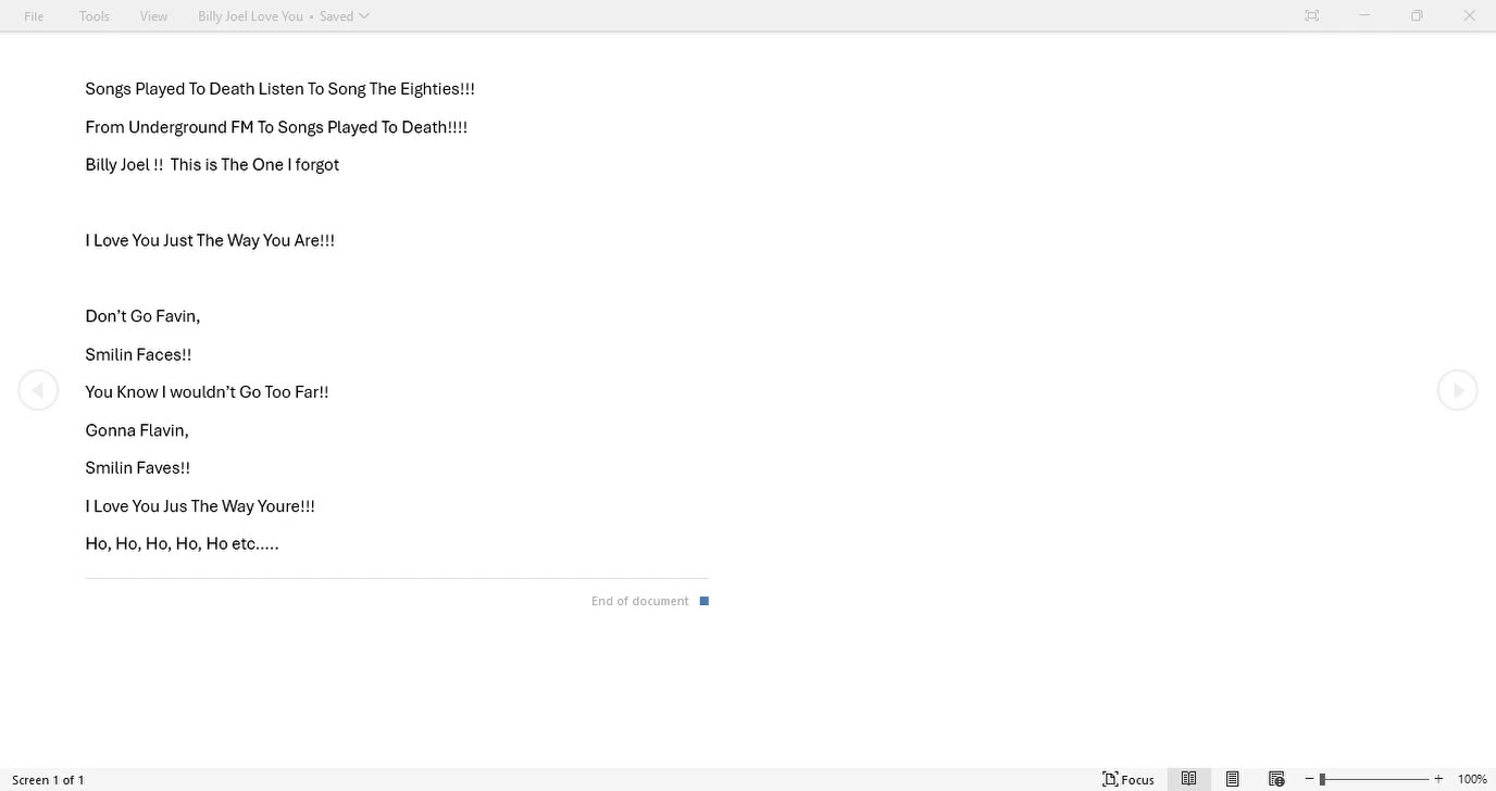 Songs Played To Death.... Love You Just The Way You Are....