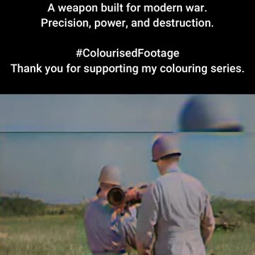 Super Bazooka Firepower Test #ColourisedHistory