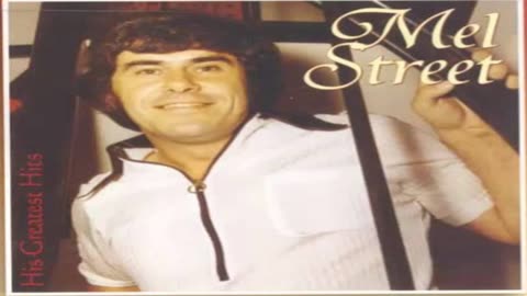 Mel Street - The One Thing My Lady Never Puts Into Words