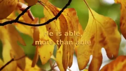 🎶📀🎤 G-d is able - He is more than able !