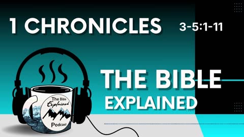 1 Chronicles 3-5:1-11 - The Misunderstood Prayer of Jabez