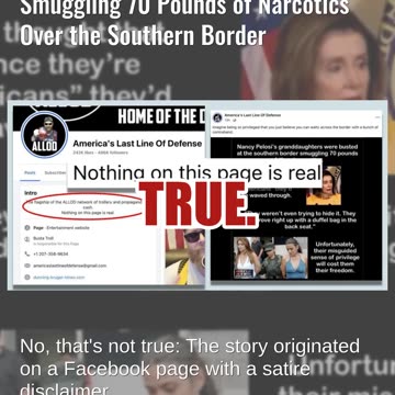 Fact Check: Nancy Pelosi's Granddaughters NOT Arrested Smuggling 70 Pounds of Narcotics Over Border