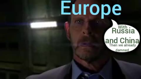 With Russia and China then you are already damned
