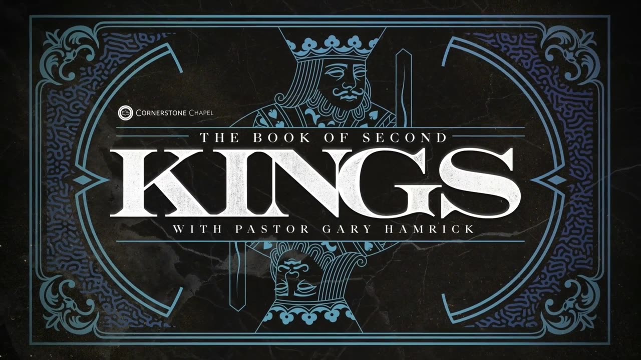 Gary Hamrick - Cornerstone Chapel - 2 Kings 15:32-16:16
