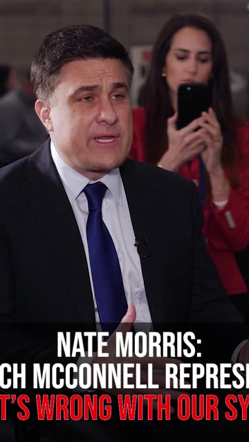 Nate Morris: Mitch McConnell Represents What's Wrong with Our System