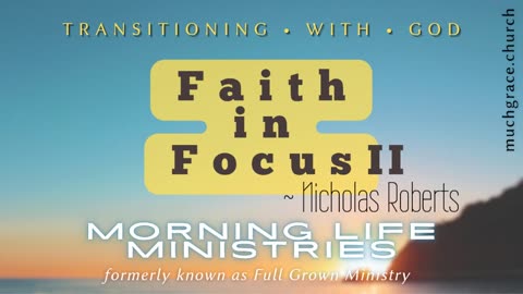 Faith in Focus (2) | Nicholas Roberts