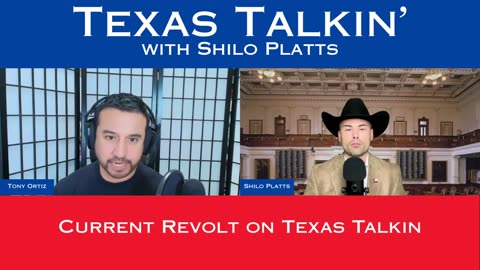 Texas Talkin' Ep 92 Current Revolt on Texas Talkin!