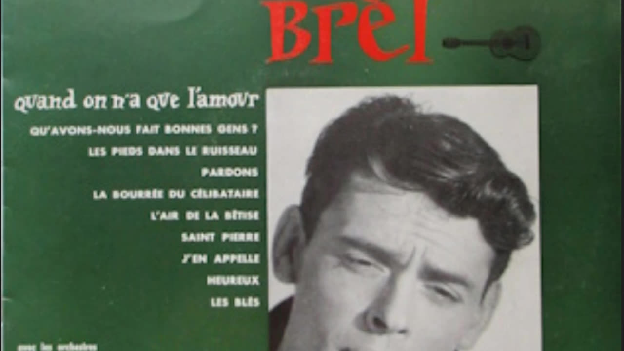 Jacques Brel: Quand On N'A Que L'Amour - 5. La Bourrée du célibataire (1957 / Studio Album)