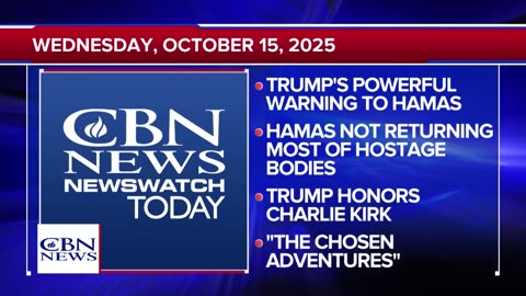 Trump Warns Hamas_ Disarm or Face Possible ‘Violence’ _ CBN NewsWatch - October 15, 2025