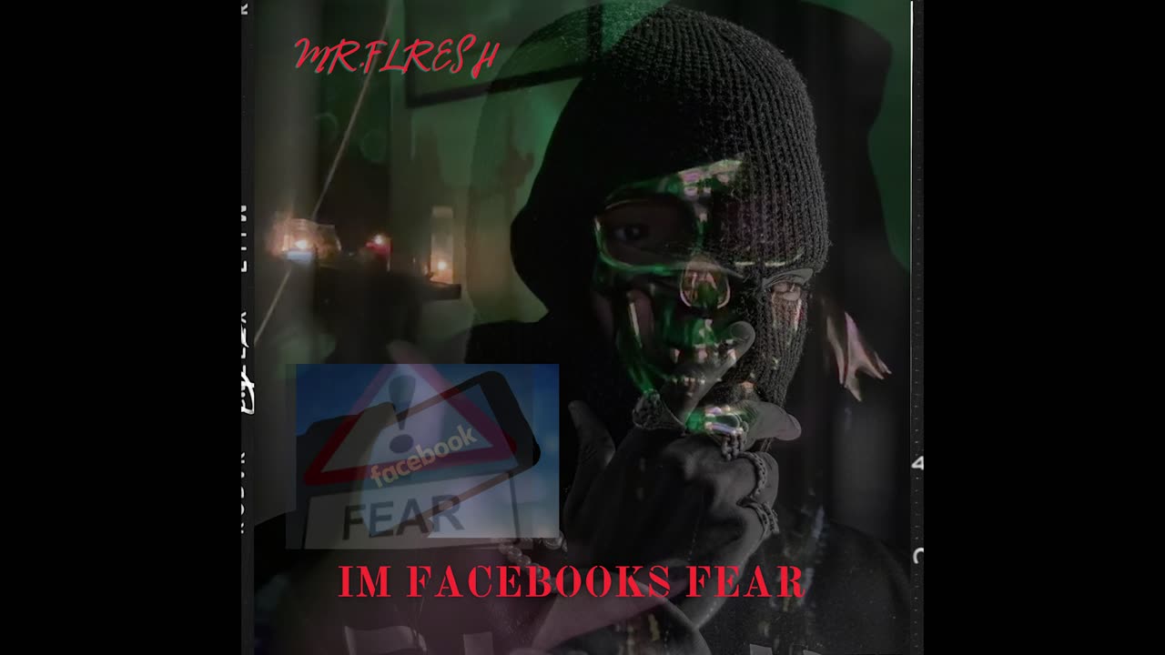 "IM FACEBOOKS FEAR" New music by Mr.Flresh (Facebook banned all my pages using my face)