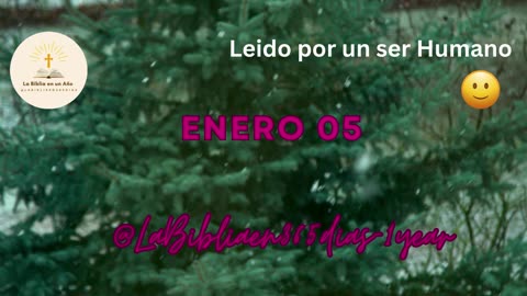 ENERO 05 - Lectura de la Biblia en un Año por un Ser Humano (No-IA)