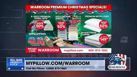 WARROOM PREMIUM CHRISTMAS SPECIALS! Order Today At MyPillow.com/warroom w/Promo Code WARROOM