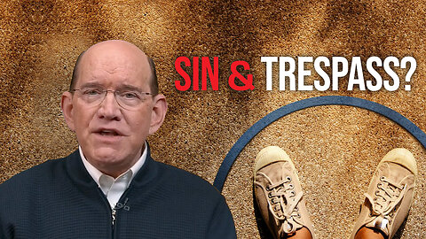 Sin and Trespass