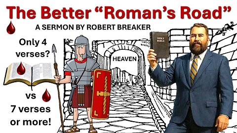The Better "Roman’s Road"