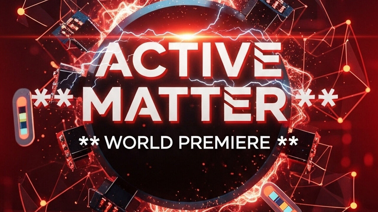 "ACTIVE MATTER - World Premiere ⚡ Exclusive Stream"