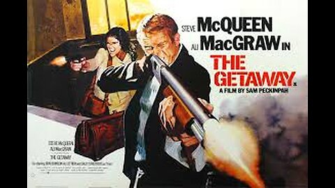 The Getaway (1972) - Full Movie HD | Steve McQueen, Ali MacGraw | Classic Action Thriller