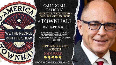 #TOWNHALL RAF's 9-11 truth with Richard Gage LiveLink- RedAmericaFirst.com