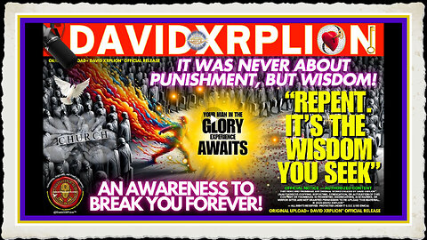 David XRPLion MAJOR REVELATION REPENT 4 WISDOM - JUST RELEASED -Must Watch (New Video) TRUMP NEWS