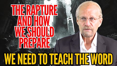 Spreading The Gospel and The Rapture