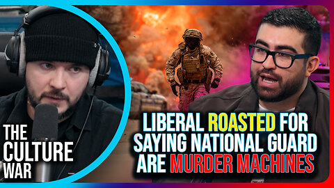 Liberal YouTuber Roasted For Saying National Guard Troops Are Murder Machines