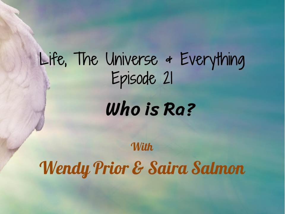 Episode 21 Who is Ra?