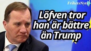 Löfven: Putin kommer köra över Trump - jag hade fixat det!